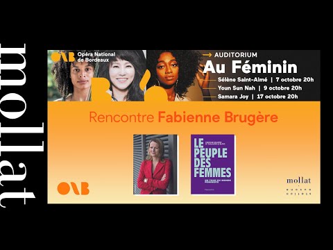 AU FEMININ - rencontre avec Fabienne Brugère en partenariat avec l'ONB