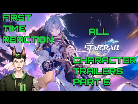 Wuthering Waves Player Reacts to Honkai: Star Rail Character Trailers For The First Time (Part 5)