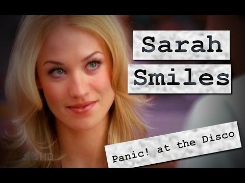 Sarah Walker Smiles - Panic! at the Disco