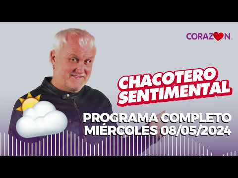 Chacotero Sentimental: Programa completo miércoles 08/04/2024