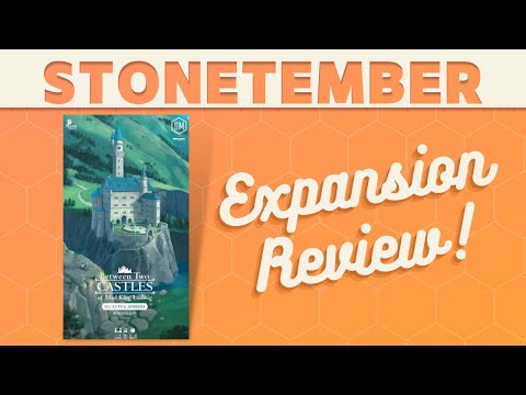 Between Two Castles of Mad King Ludwig: Secrets & Soirees Expansion Review (Stonetember Celebration)