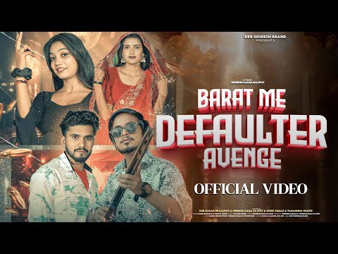 Barat Me Defaulter Avenge | | Kkr Indresh brand ||New Haryanvi Song 2025 | | जिला बदायूँ एंड संभल