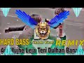 Aaja Mujhe Leja Teri Dulhan Banake Dj Remix Song Full Hard Bass Dj Sonu Mixing Music DJsonu894720p