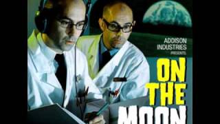 Addison Industries - On the Moon (Original Version)