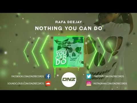 DNZF808 // RAFA DJ - NOTHING YOU CAN DO (Official Video DNZ Records)