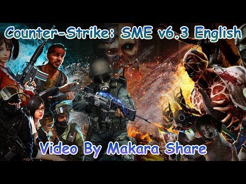 Counter-Strike: SME v6.3 Full Version