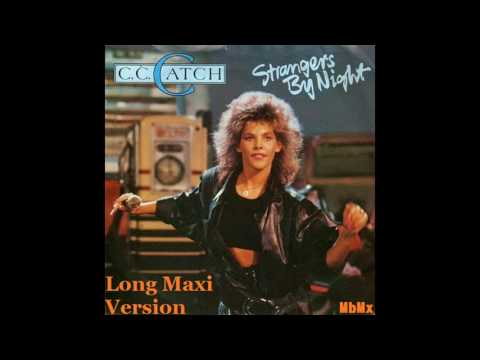 C C Catch-Strangers By Night Long Maxi Version