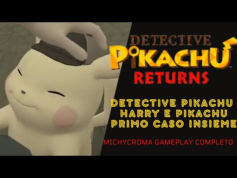 Detective Pikachu Returns Ep13 HARRY E PIKACHU PRIMO CASO INSIEME