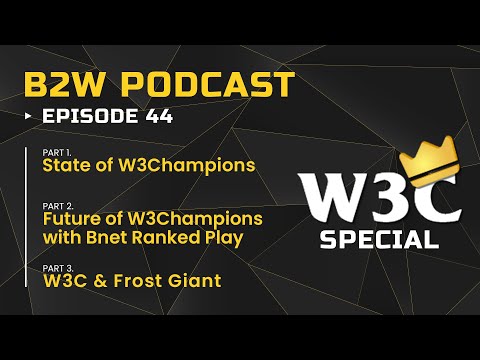 AUTOMATED TOURNAMENTS WHEN? W3Champions Special | Back2Warcraft Podcast 44