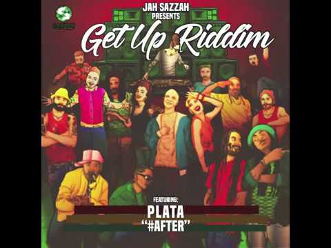 Plata - #After [Get Up Riddim - Jah Sazzah]
