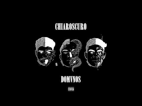 Domvnos - Chiaroscuro (Prod. Micha3l $)