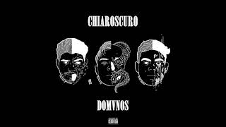 Domvnos - Chiaroscuro (Prod. Micha3l $)