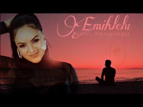 Mahlet Gebregiorgis - Emihlelu | እምህለሉ - New Eritrean Tigrigna Music 2022 (Official Video)