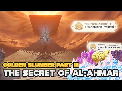 Golden Slumber (Part 3): The Secret of Al Ahmar | Genshin Impact Sumeru
