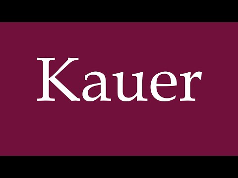 How to Pronounce ''Kauer'' Correctly in German
