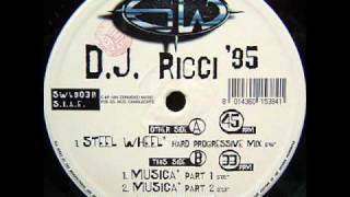 DJ Ricci - Steel Wheel (Hard Progressive Mix) (1995)
