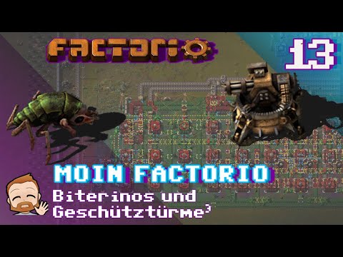 Moin Factorio 🏭 - #13 Biterinos und Geschütztürme³