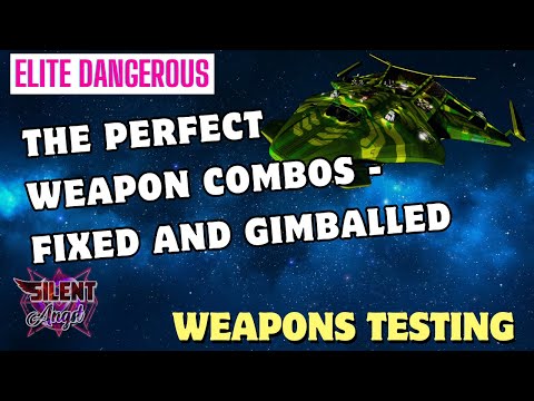 Elite Dangerous: Perfect Weapon Combinations - Fixed and Gimballed
