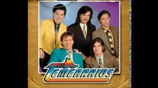 LOS TEMERARIOS- SIEMPRE TE AMARE