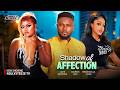 SHADOW OF AFFECTION UCHE MONTANA MAURICE SAM EMMANUELLA ILOBA Nigerian 2026 Latest Full Movies