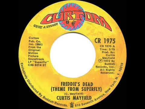 1972 HITS ARCHIVE: Freddie’s Dead (Theme From Superfly) - Curtis Mayfield (mono 45)