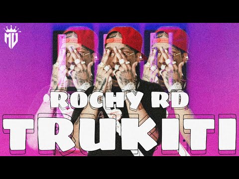 ROCHY RD - TRUKITI (AUDIO OFICIAL)