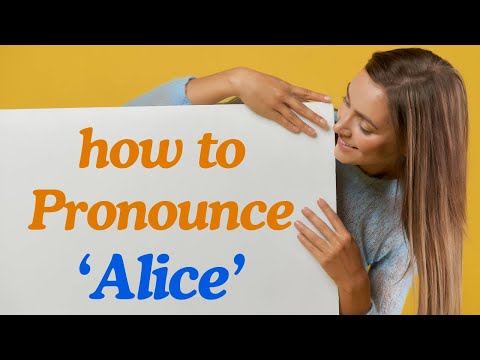 How to Pronounce 'Alice' Like a Native American English Speaker