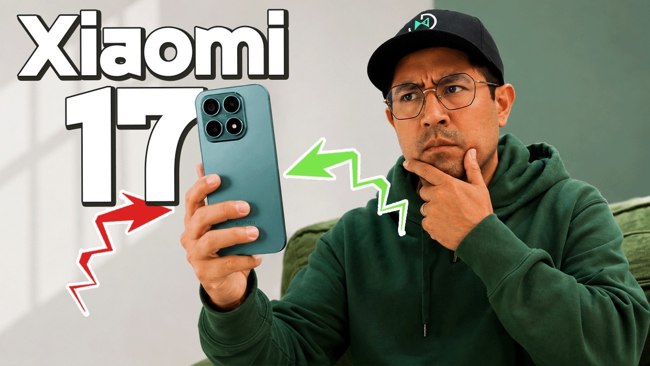 NO COMPRES el Xiaomi 17 sin ver este video