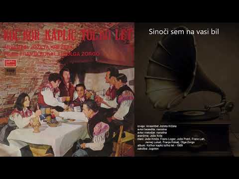 Sinoči sem na vasi bil - Ansambel Jožeta Kržeta