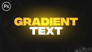How to Make Gradient Text - Photoshop Tutorial