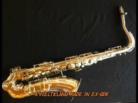 I got Rhythm...Wuffys Weltklang Tenor Saxophone
