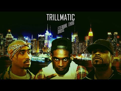 2PAC x METHOD MAN x A$AP NAST - TRILLMATIC (2019 ETERNAL THUG REMIX)