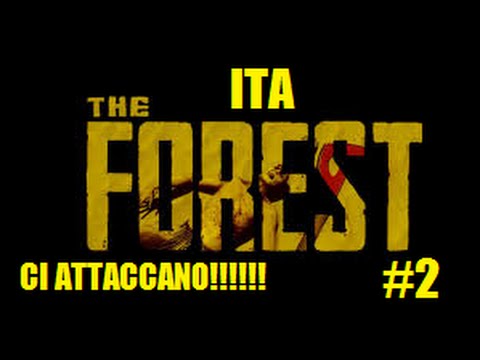 The Forest #2 i cannibali ci attaccano!!!!