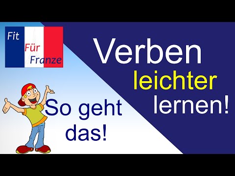 NIE mehr Stress beim Verben lernen in Französisch!