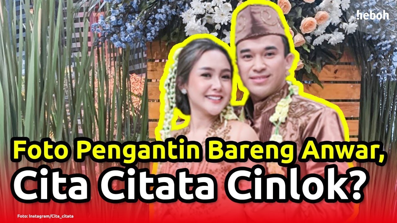 Foto Pengantin Bareng Anwar, Cita Citata Terlibat Cinta Lokasi?