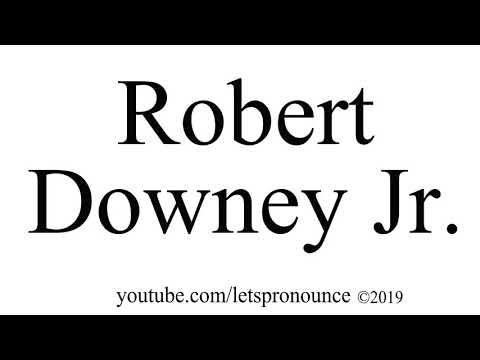 How to Pronounce Robert Downey Jr.