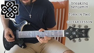 Breaking Benjamin - Torn In Two (Guitar Lesson with Tabs)