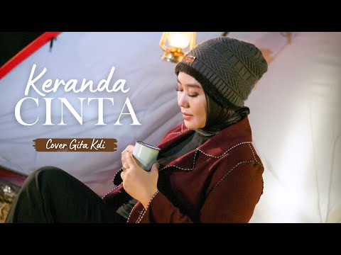 KERANDA CINTA - COVER BY GITA KDI 