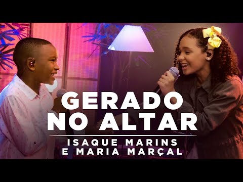 ISAQUE MARINS & MARIA MARÇAL | Gerado no Altar