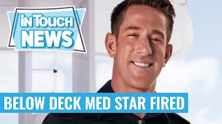 'Below Deck' Star Peter Hunziker Fired After Racist Comments