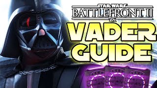 Darth Vader Guide! - Spielweise Sternenkarten Tipps & Tricks - Star Wars Battlefront 2