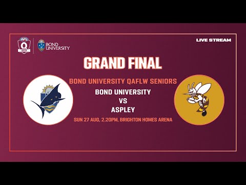 LIVE QAFLW SENIORS GRAND FINAL - Bond University v Aspley