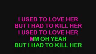 Guns N&#39; Roses  - Used To Love her - Karaoke