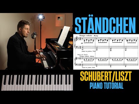 Schubert/Liszt Ständchen (Serenade) Tutorial