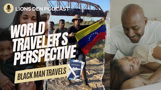 World Traveler&#39;s Perspective: Addressing Immigration, Single Parenthood, and High Body Count