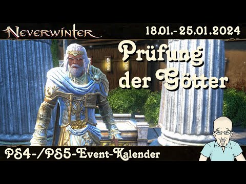 NEVERWINTER: Prüfung der Götter - Event-Kalender 18. bis 25. Januar 2024 - PS4/PS5 Ereignis deutsch