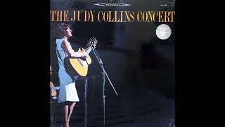 Judy Collins - The Judy Collins Concert (1964) Part 1 (Full Album)