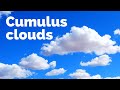 How do cumulus clouds form?