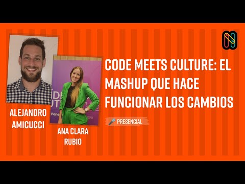 Code meets Culture: el mashup que hace funcionar los cambios