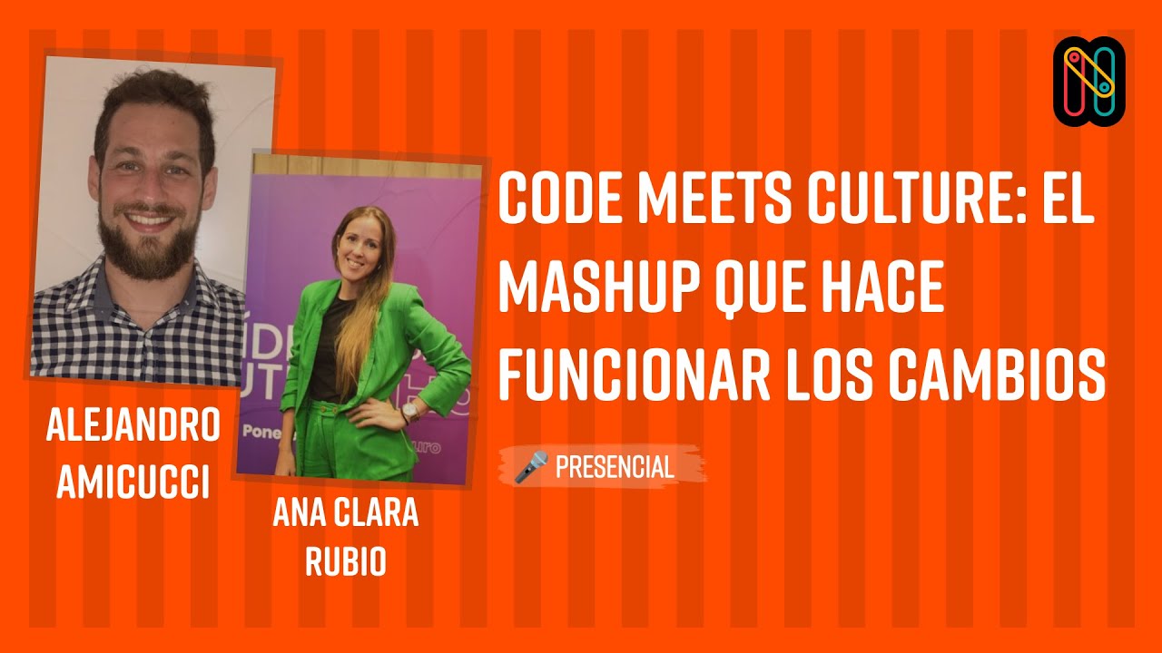 Code meets Culture: el mashup que hace funcionar los cambios
